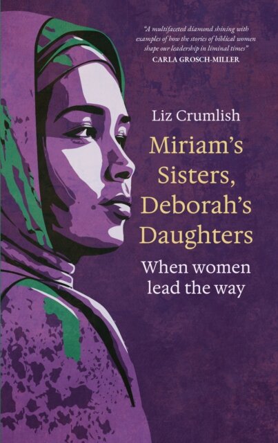 Miriam's Sisters, Deborah's Daughters