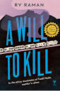 A Will To Kill