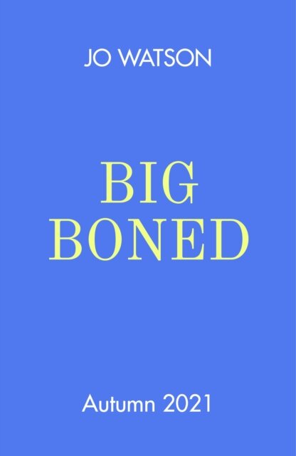 Big Boned