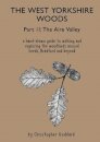 The West Yorkshire Woods - Part 2: The Aire Valley