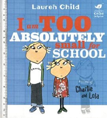 I Am Too Absolutely Small For School