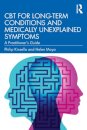 CBT for Long-Term Conditions and Medically Unexplained Symptoms