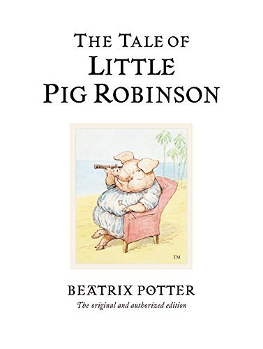 Tale Of Little Pig Robinson