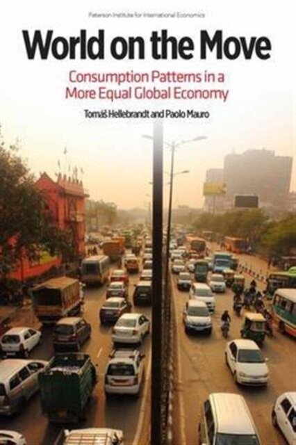 World on the Move – Consumption Patterns in a More  Equal Global Economy