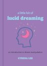 A Little Bit of Lucid Dreaming