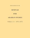 Proceedings of the Seminar for Arabian Studies Volume 1-3 1971-1973