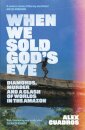 When We Sold God's Eye