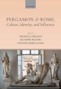 Pergamon and Rome: Culture, Identity, and Influence