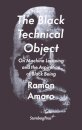The Black Technical Object