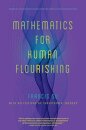 Mathematics for Human Flourishing