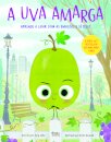A Uva Amarga
