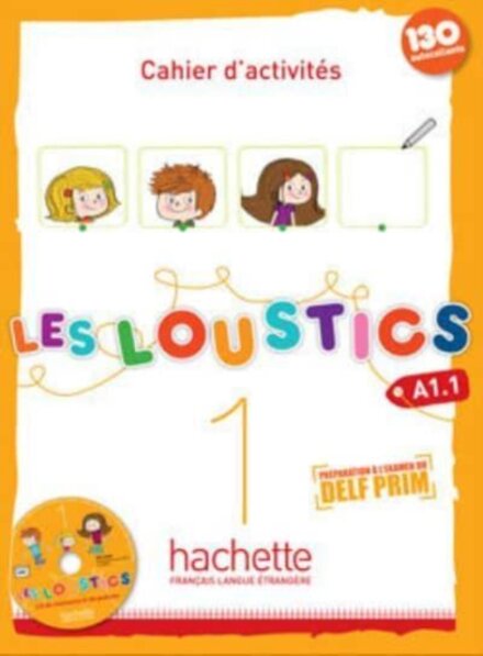 Les Loustics 1 Cahier d'activités