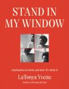 Stand in My Window