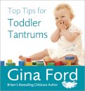 Top Tips for Toddler Tantrums