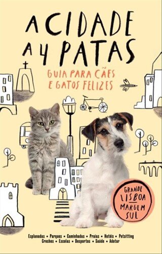 A Cidade A 4 Patas Guia Para Cães E Gatos Felizes