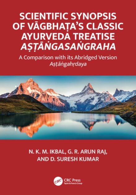 Scientific Synopsis of Vagbhata’s Classic Ayurveda Treatise Astangasangraha