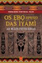 Os Ebo (Ipese) das Iyami