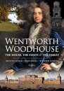 Wentworth Woodhouse: The House, the Estate and the Family