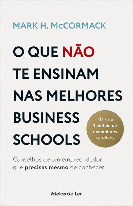 O que não te ensinam nas melhores business schools