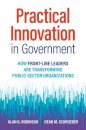 Practical Innovation in Government