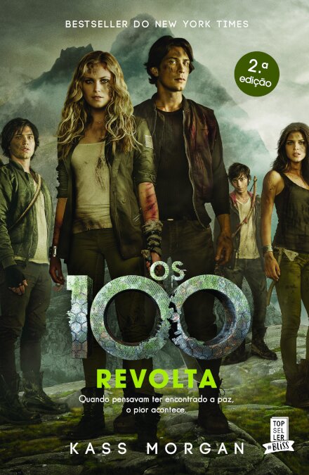 Os 100: Revolta