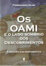 Os Oami e o Lado Sombrio dos Descobrimentos