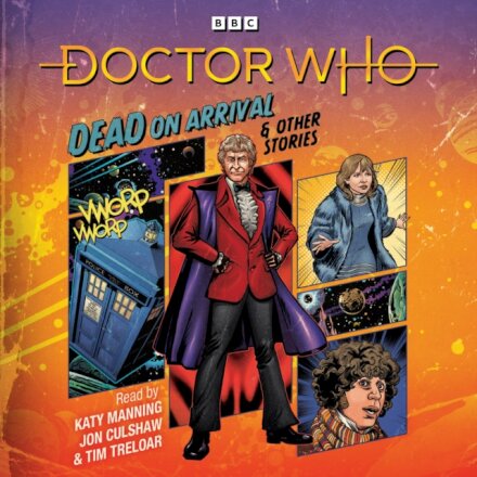 Doctor Who: Dead on Arrival & Other Stories