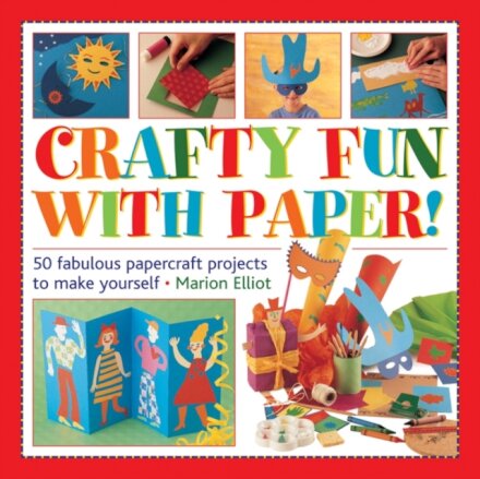 Crafty Fun With Paper!