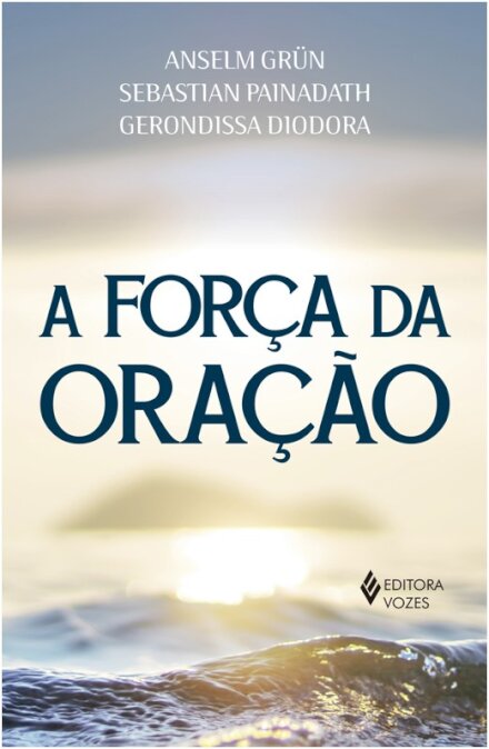 Força da oração, A