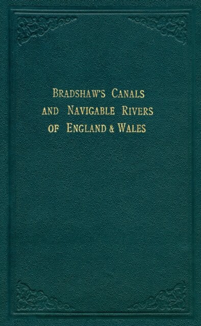 Bradshaw’s Canals and Navigable Rivers