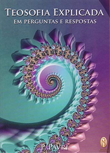 Teosofia Explicada Em Perguntas E Respostas