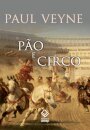 Pão e circo: sociologia histórica de um pluralismo político