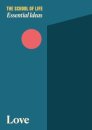 Essential Ideas 1: Love
