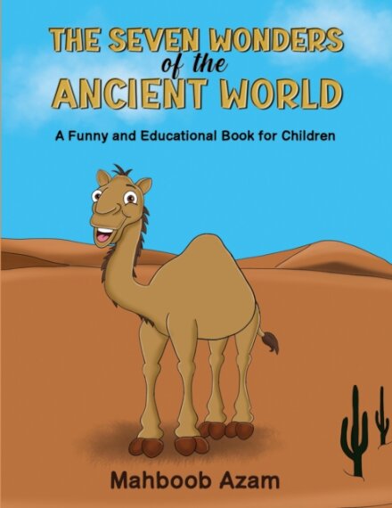 The Seven Wonders of the Ancient World: A Funny and Educational Book for Children