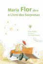 Maria Flor Abre O Livro Das Surp.