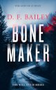 Bone Maker