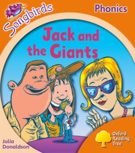 Oxford Reading Tree Songbirds Phonics: Level 6: Jack and the Giants