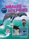 My First BIG Book of WHALES and DOLPHINS