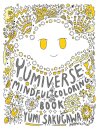 The Yumiverse Mindful Coloring Book