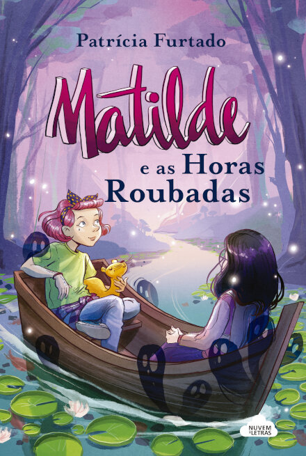 Matilde E As Horas Roubadas