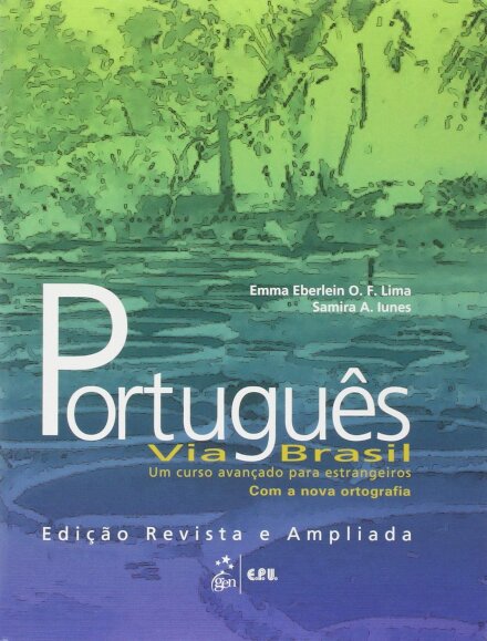 Português Via Brasil: um Curso Avançado para Estrangeiros Texto