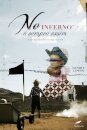 No inferno é sempre assim e outras histórias longe do céu