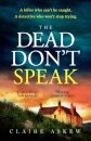 The Dead Don't Speak