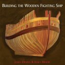 Building the Wooden Fighting Ship