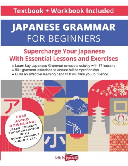Japanese Grammar for Beginners Textbook & Workbook Included