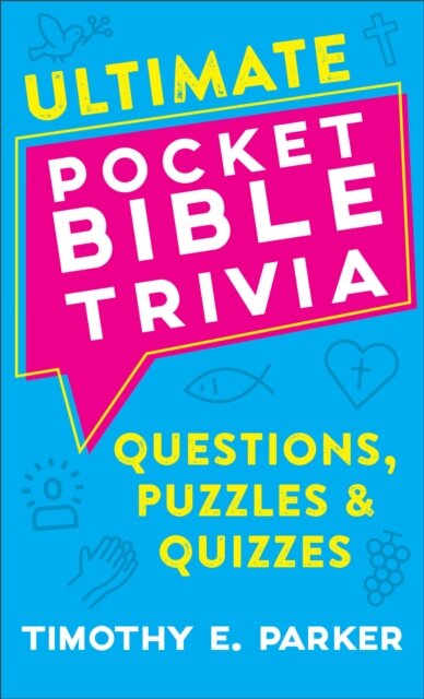 Ultimate Pocket Bible Trivia – Questions, Puzzles & Quizzes