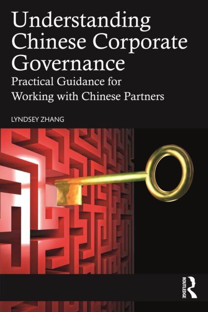 Understanding Chinese Corporate Governance