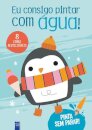 Eu Consigo Pintar com Água! - Azul - Pinguim