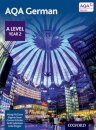 AQA German: A Level Year 2 Student Book