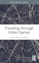 Traveling through Video Games